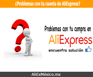 ¿Problemas con tu compra en AliExpress?