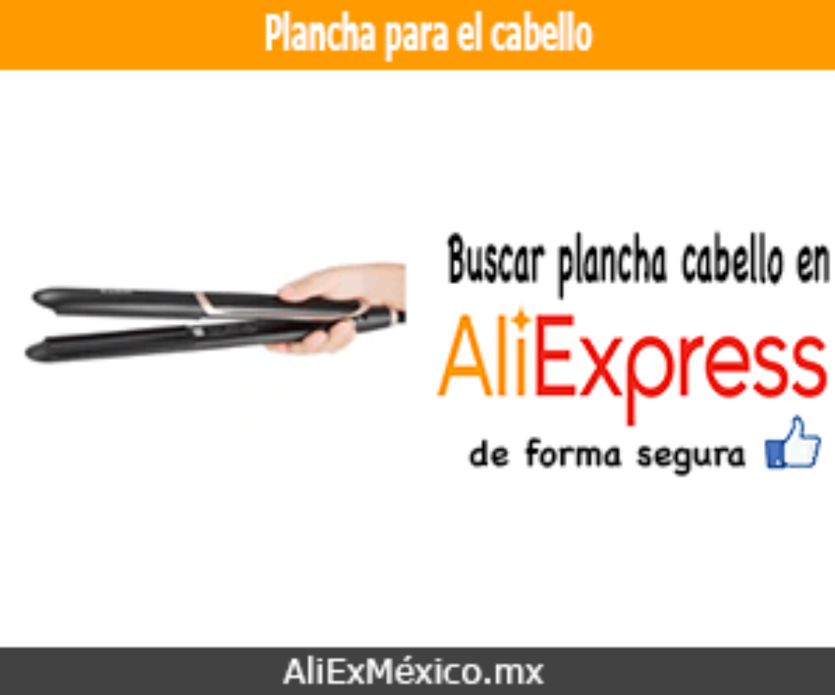 Comprar plancha para el cabello en AliExpress | Comprar en Aliexpress desde  México - Comprar en China