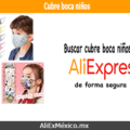 Comprar cubre boca para niños en AliExpress