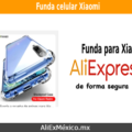 Comprar funda para celular Xiaomi en AliExpress