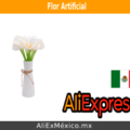 Comprar flor artificial en AliExpress México