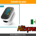 ¿Cómo puedo comprar oxímetro en AliExpress desde México?