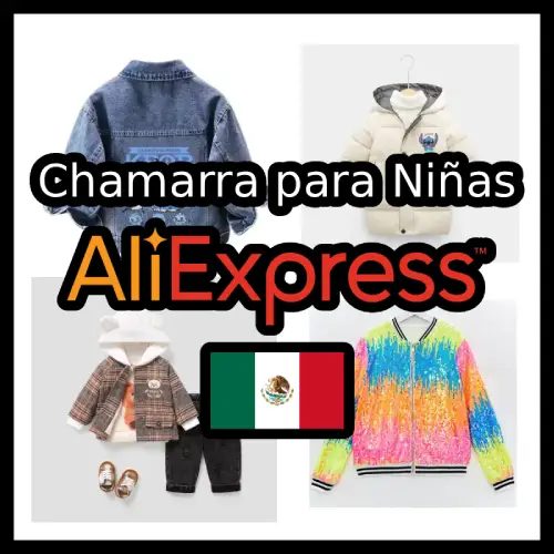 Cómo comprar chamarras para niñas en AliExpress desde México