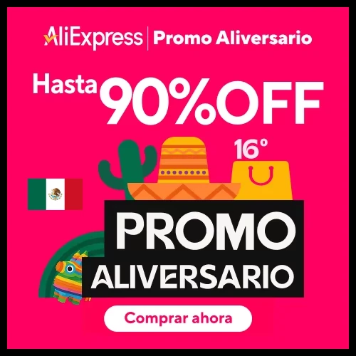 Aniversario AliExpress 2026 México: Cupones y Ofertas